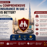 Basic vs Comprehensive Health Insurance in UAE – Which Is Better (2026 Guide)